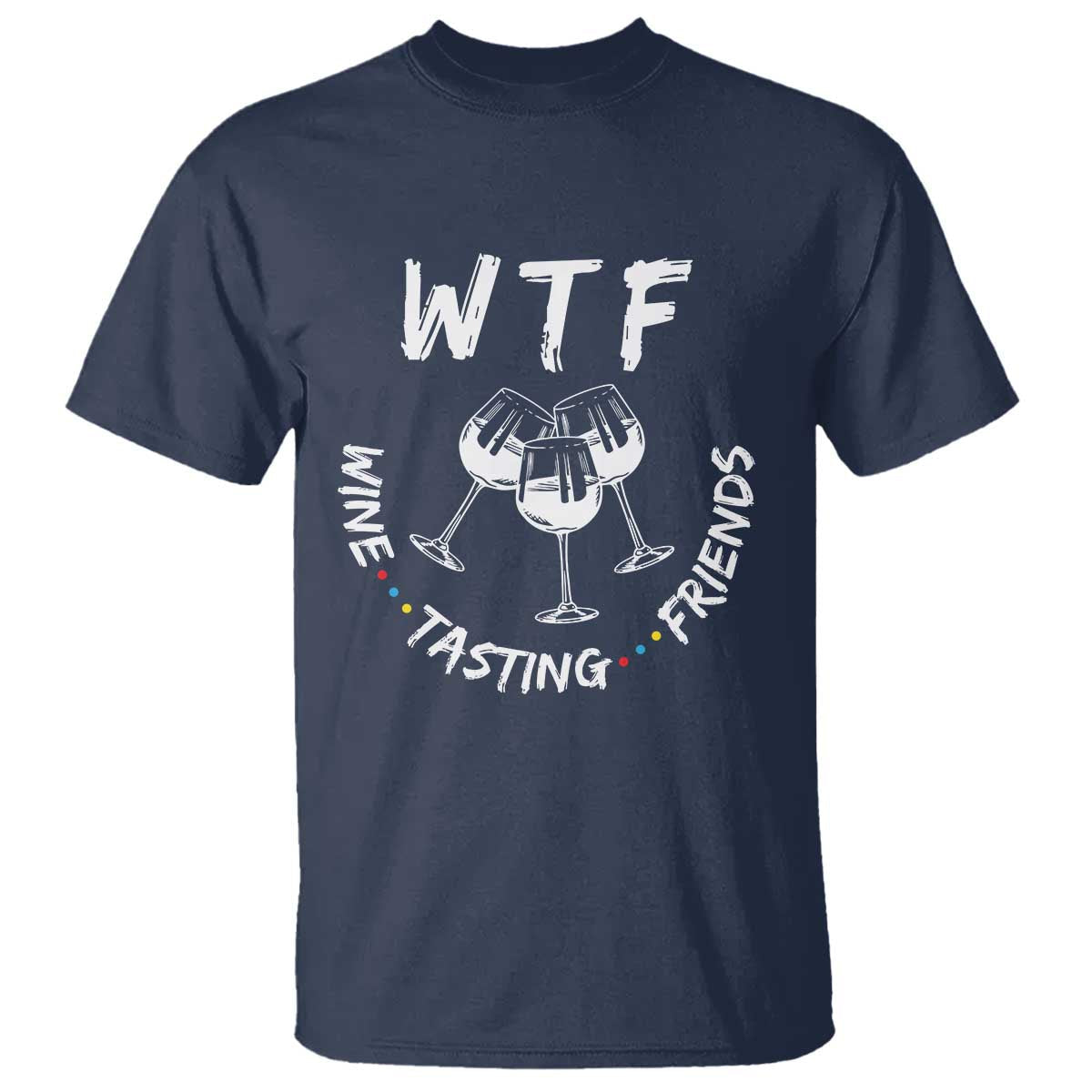 thanksgiving-friends-t-shirt-wtf-wine-tasting-friends-drinking-club