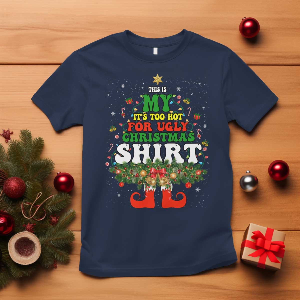 too-hot-ugly-christmas-sweaters-t-shirt-funny-xmas-elf