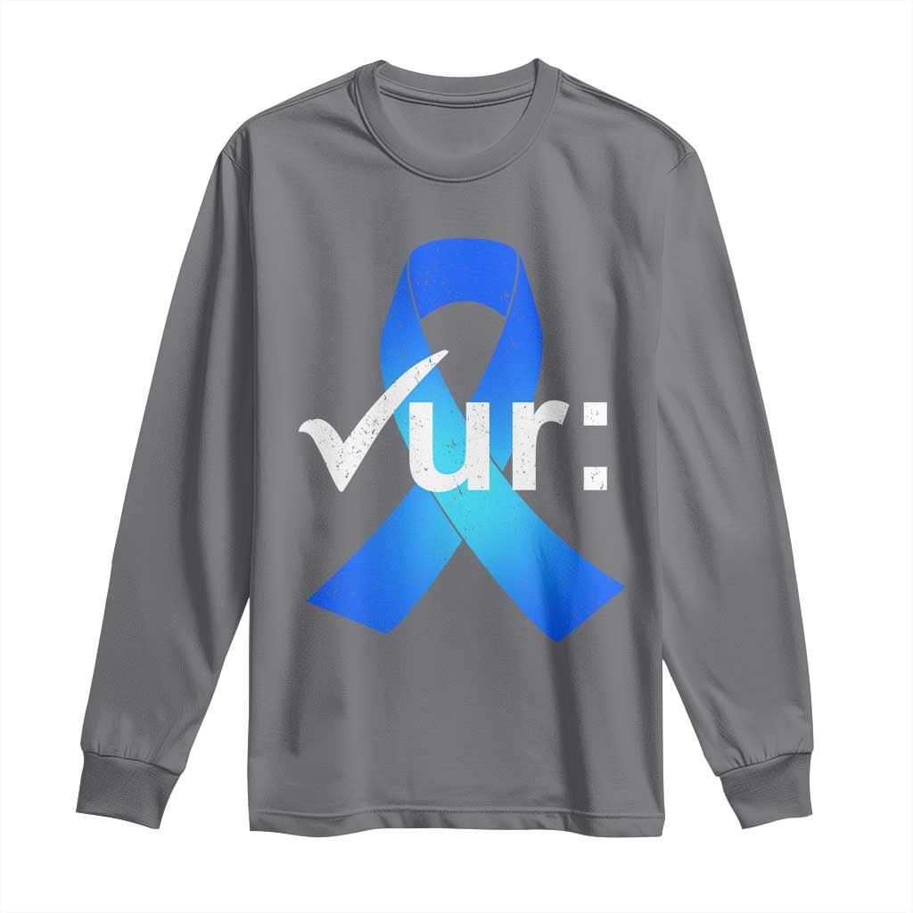 Colon Cancer Support Long Sleeve Shirt Blue Ribbon Colonoscopy Colorectal