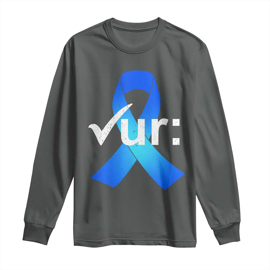 Colon Cancer Support Long Sleeve Shirt Blue Ribbon Colonoscopy Colorectal