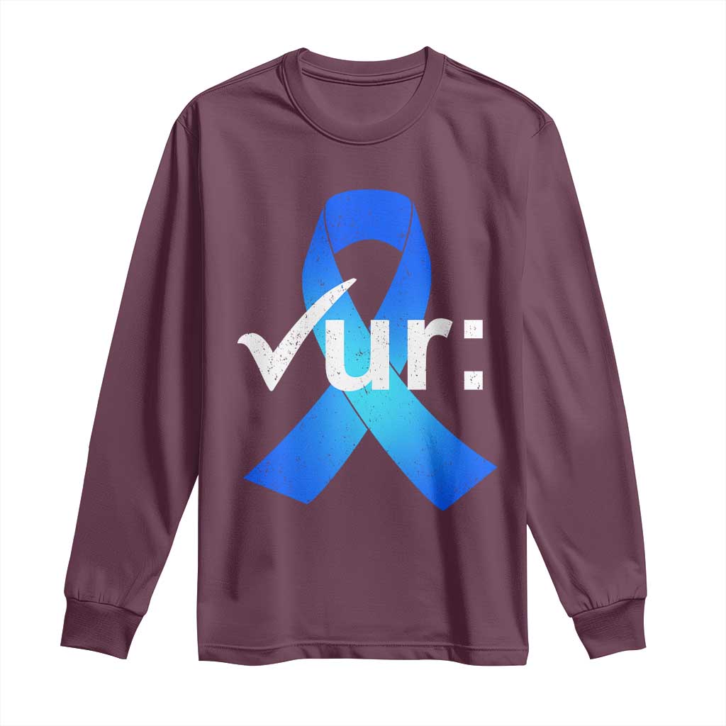 Colon Cancer Support Long Sleeve Shirt Blue Ribbon Colonoscopy Colorectal