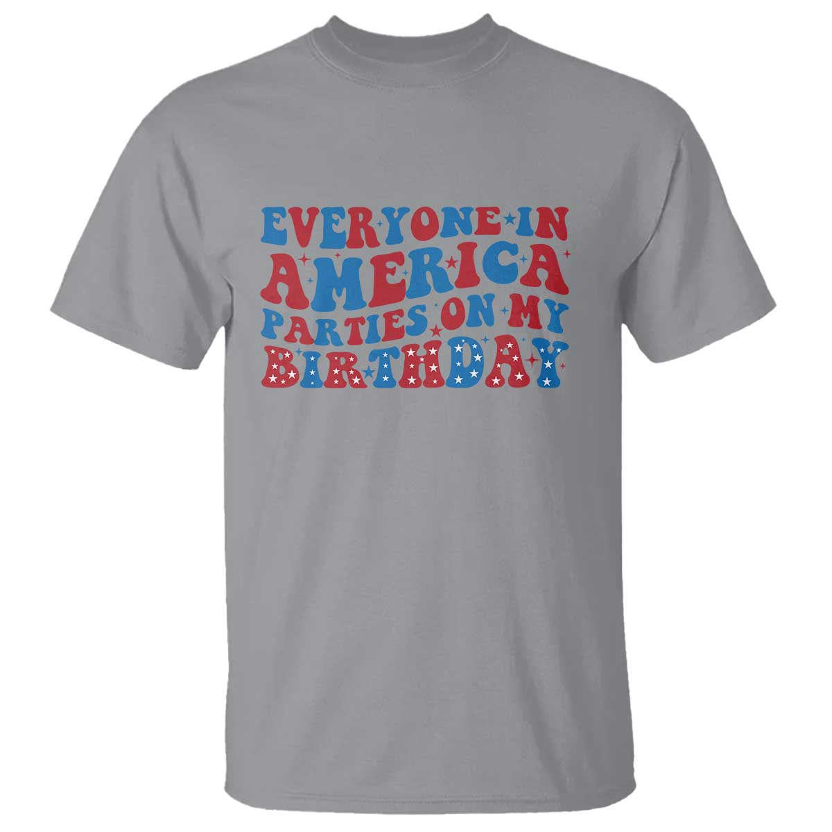 everyone-in-america-parties-on-my-birthday-t-shirt-4th-of-july-birthday-party