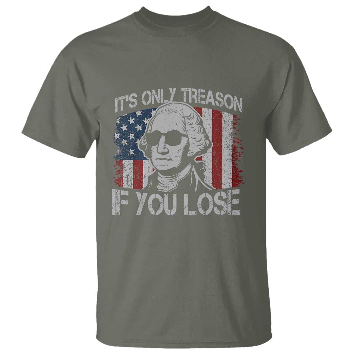 its-only-treason-if-you-lose-4th-of-july-t-shirt-george-washington-american-flag