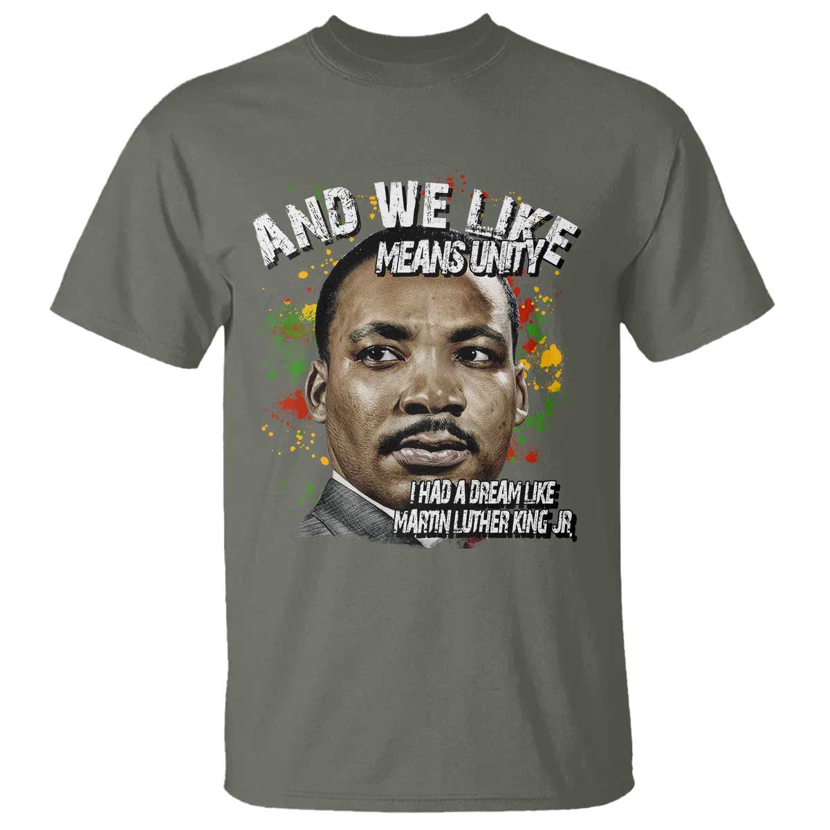 i-had-a-dream-like-martin-luther-king-t-shirt