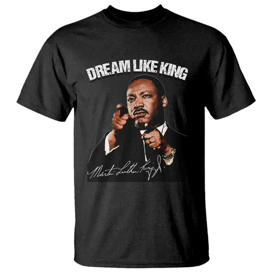 martin-luther-king-jr-t-shirt-dream-like-king-mlk-day-black-history-month
