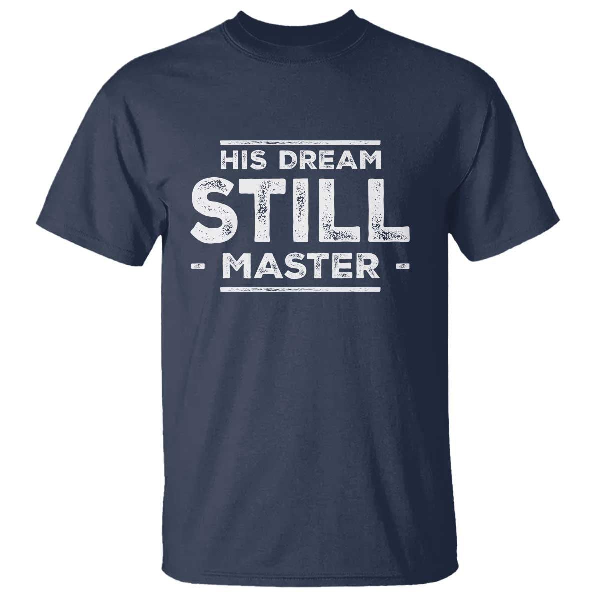 martin-luther-king-jr-t-shirt-his-dream-still-matters-mlk-day-black-history-month-human-rights