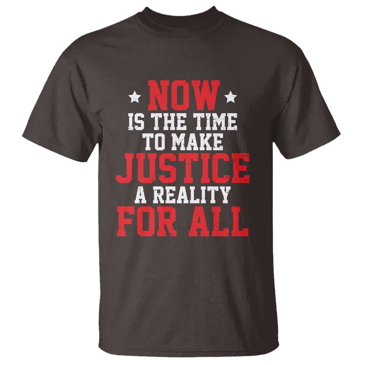 martin-luther-king-jr-t-shirt-mlk-day-now-is-the-time-to-make-justice-a-reality-for-all