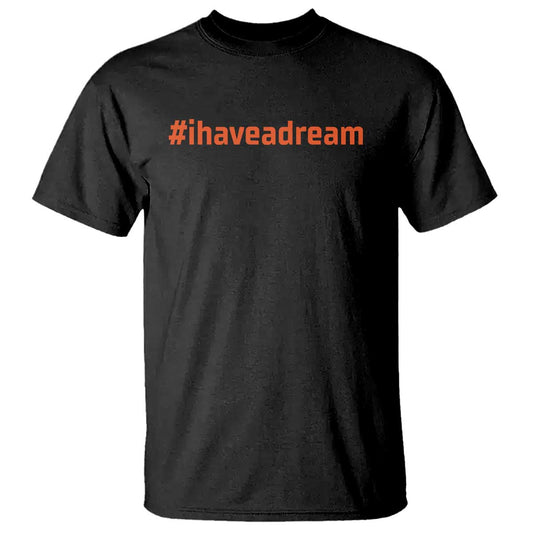martin-luther-king-jr-t-shirt-i-have-a-dream-mlk-day-black-history-month