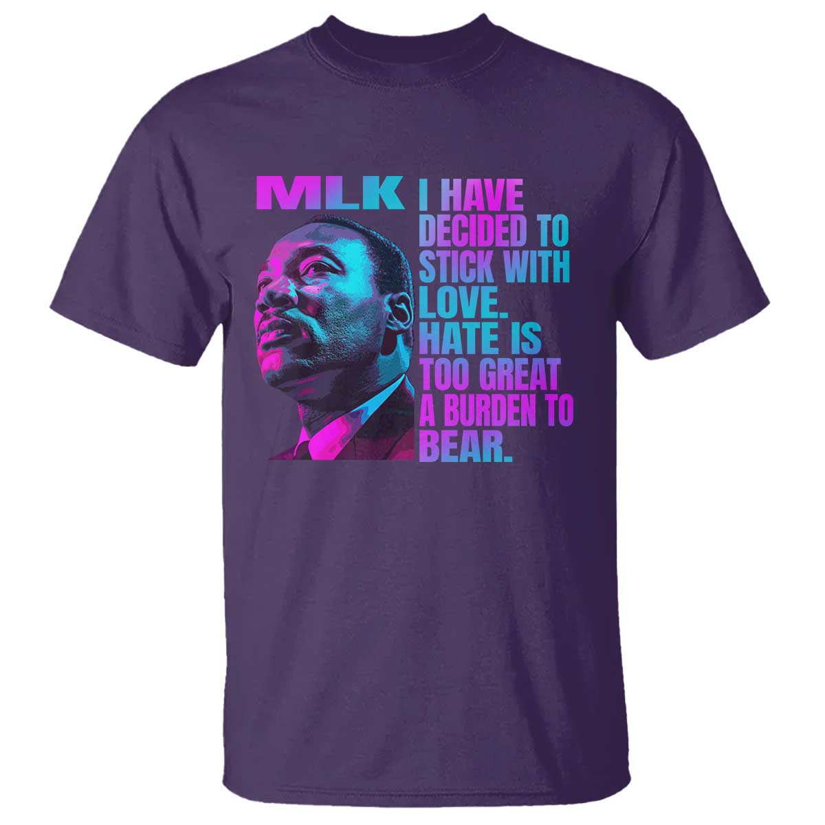 martin-luther-king-jr-t-shirt-i-have-decided-to-stick-with-love-mlk-day