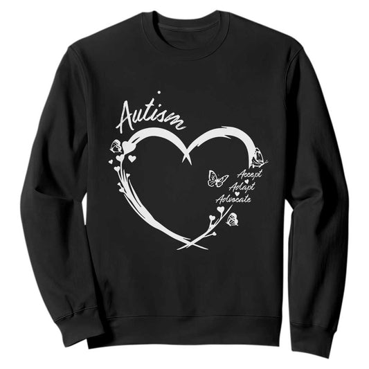 Autism Support Adaptation Sweatshirt Accept Adapt Advocate Love Heart