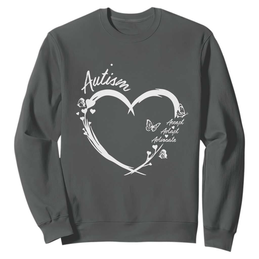 Autism Support Adaptation Sweatshirt Accept Adapt Advocate Love Heart