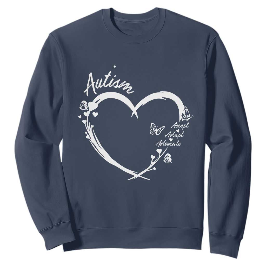 Autism Support Adaptation Sweatshirt Accept Adapt Advocate Love Heart
