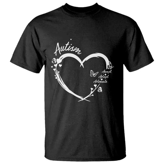 Autism Support Adaptation T Shirt Accept Adapt Advocate Love Heart