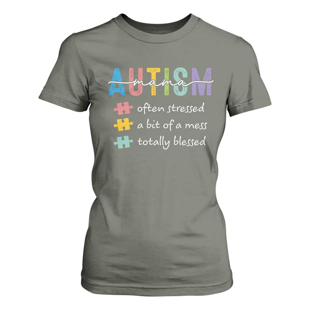 Blessed Autism Mama T Shirt For Women Often Stressed A Bit of A Mess Totally Blessed