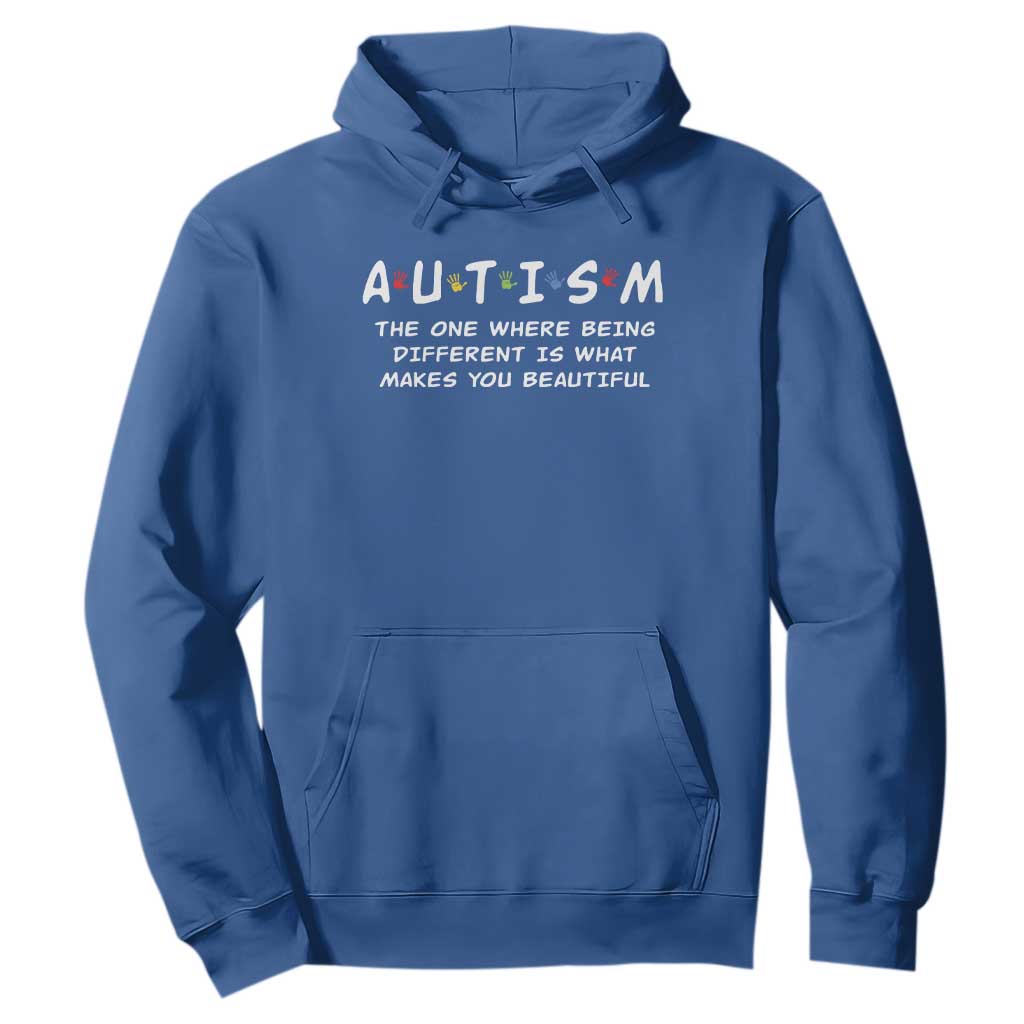 Friends Autism Hoodie The One Where Being Different is What Makes You Beautiful