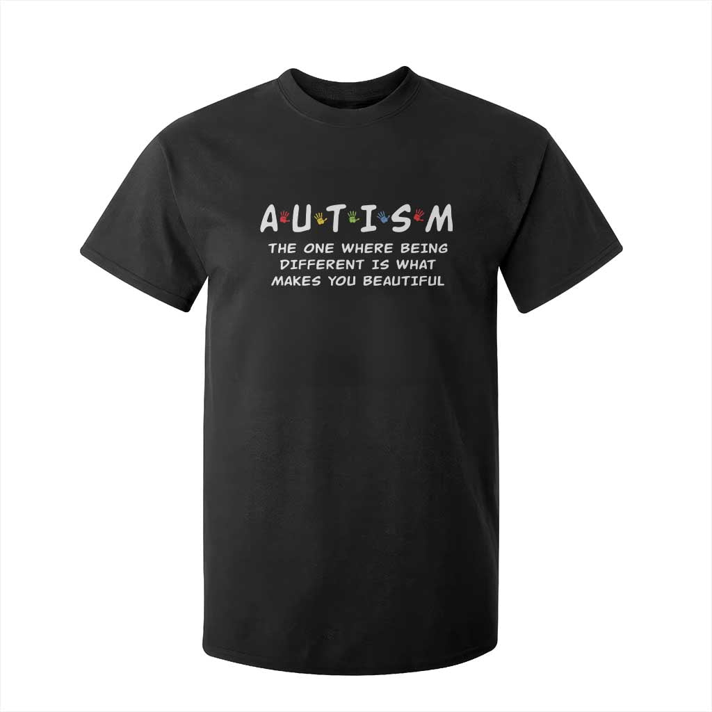 Friends Autism T Shirt For Kid The One Where Being Different is What Makes You Beautiful