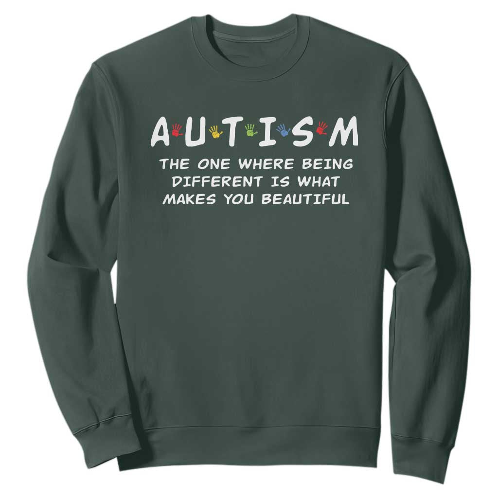 Friends Autism Sweatshirt The One Where Being Different is What Makes You Beautiful