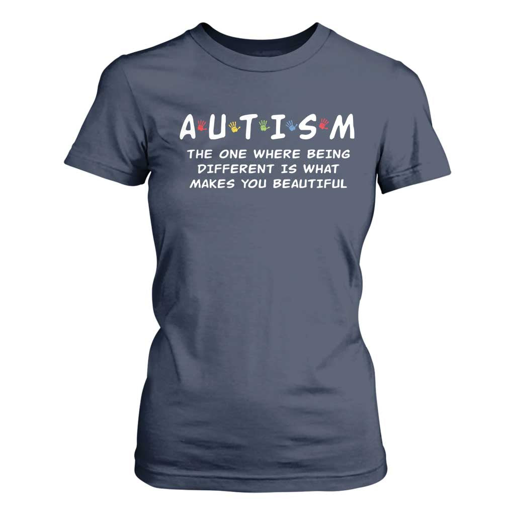 Friends Autism T Shirt For Women The One Where Being Different is What Makes You Beautiful