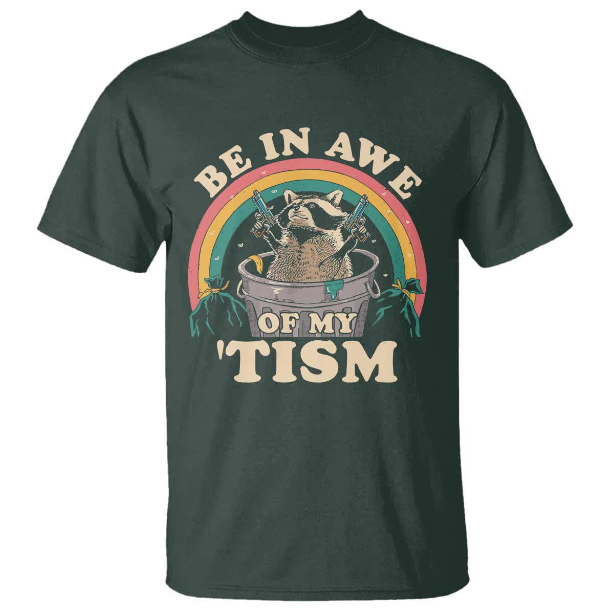 autism-funny-be-in-awe-of-my-tism-meme-autistic-raccoon-t-shirt