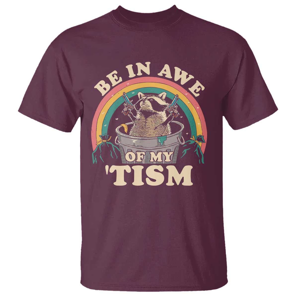 autism-funny-be-in-awe-of-my-tism-meme-autistic-raccoon-t-shirt