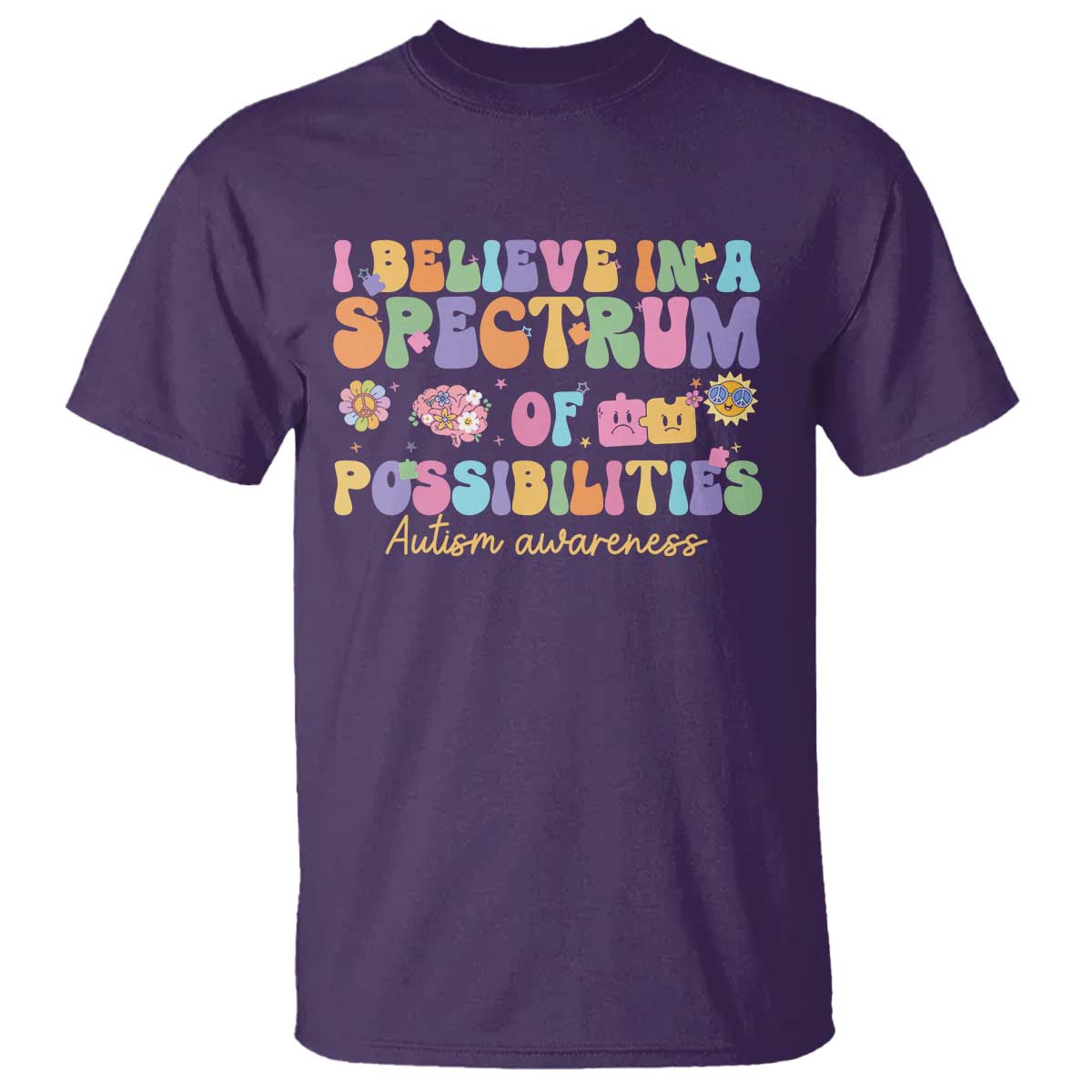 I Believe In A Spectrum Of Possibilities Autism Support T Shirt Neurodiversity SPED Teacher Gift