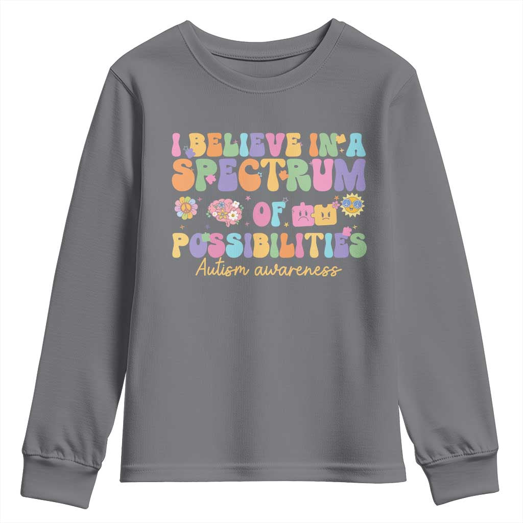 I Believe In A Spectrum Of Possibilities Autism Support Youth Sweatshirt Neurodiversity SPED Teacher Gift