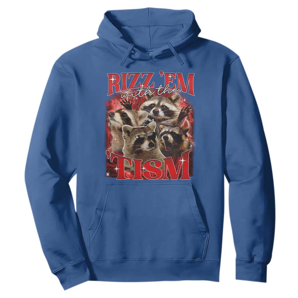 Autism Funny Hoodie Rizz Em With The Tism Meme Autistic Racoon