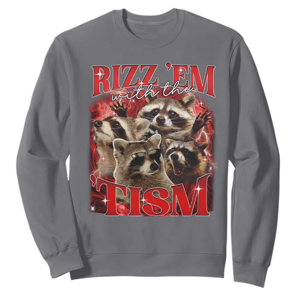 Autism Funny Sweatshirt Rizz Em With The Tism Meme Autistic Racoon
