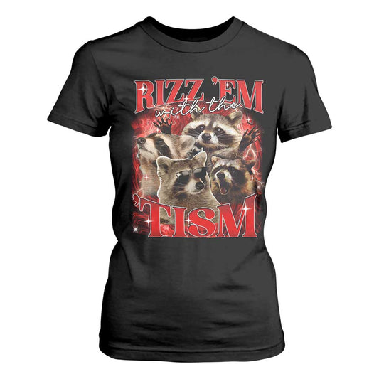 Autism Funny T Shirt For Women Rizz Em With The Tism Meme Autistic Racoon