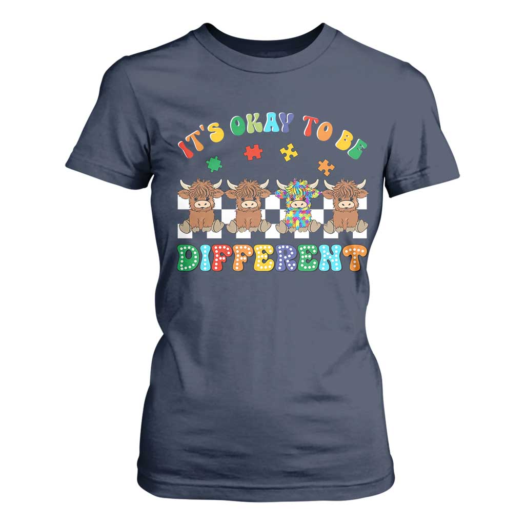 It’s Okay To Be Different Autism Support T Shirt For Women Autistic Cow Positivity Vibe