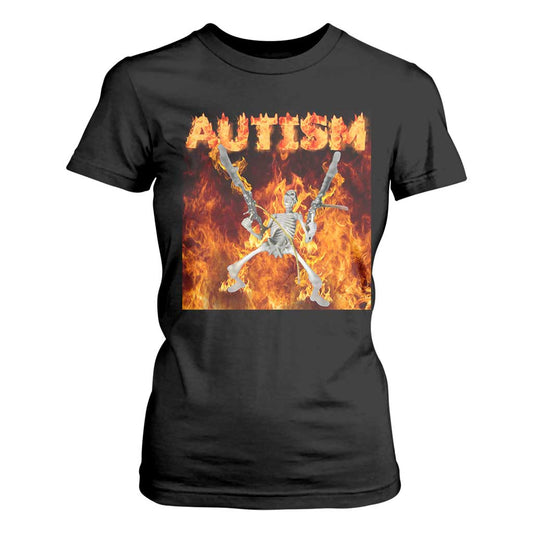 Autism Skeleton Meme T Shirt For Women