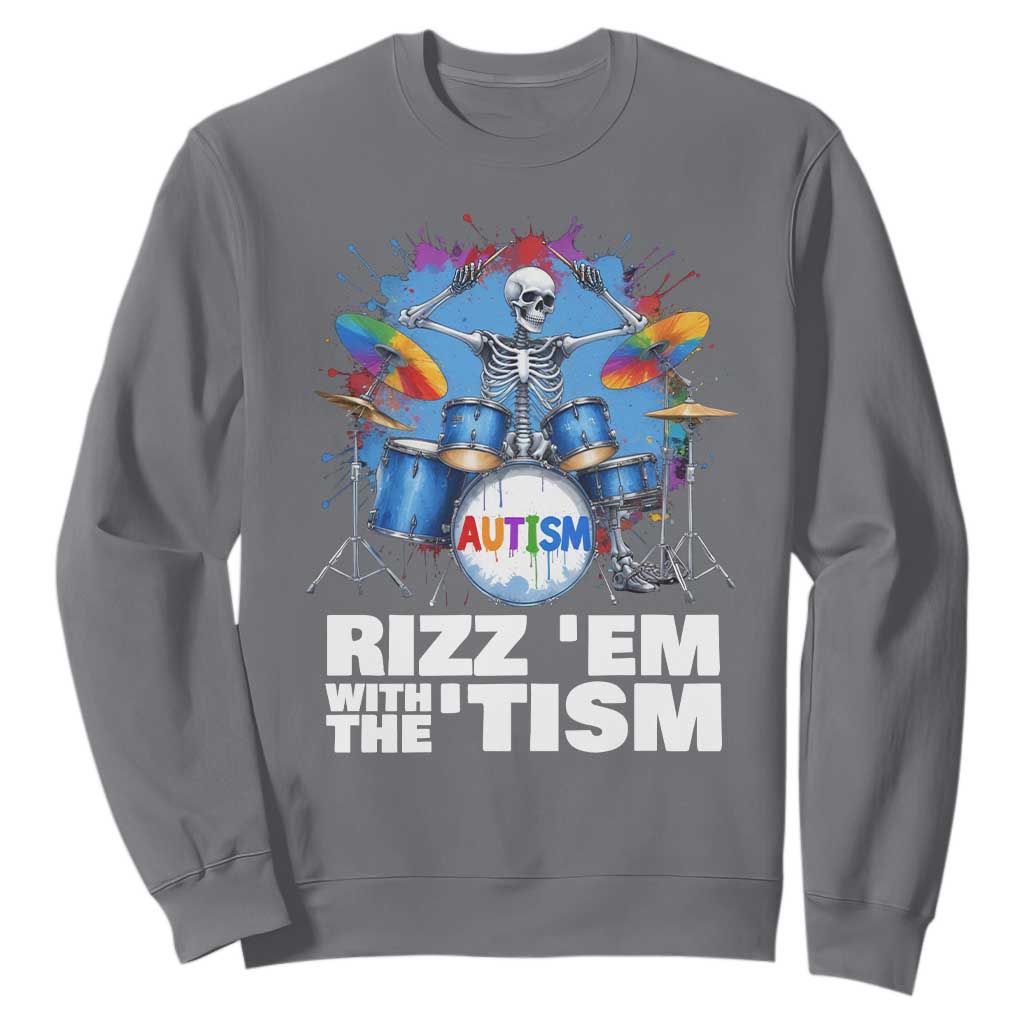 Autism Skeleton Meme Sweatshirt Rizz Em With The Tism Meme Autistic Drummer