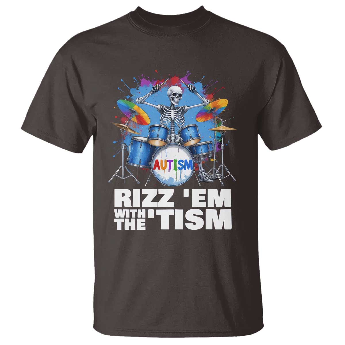 autism-skeleton-meme-t-shirt-rizz-em-with-the-tism-meme-autistic-drummer