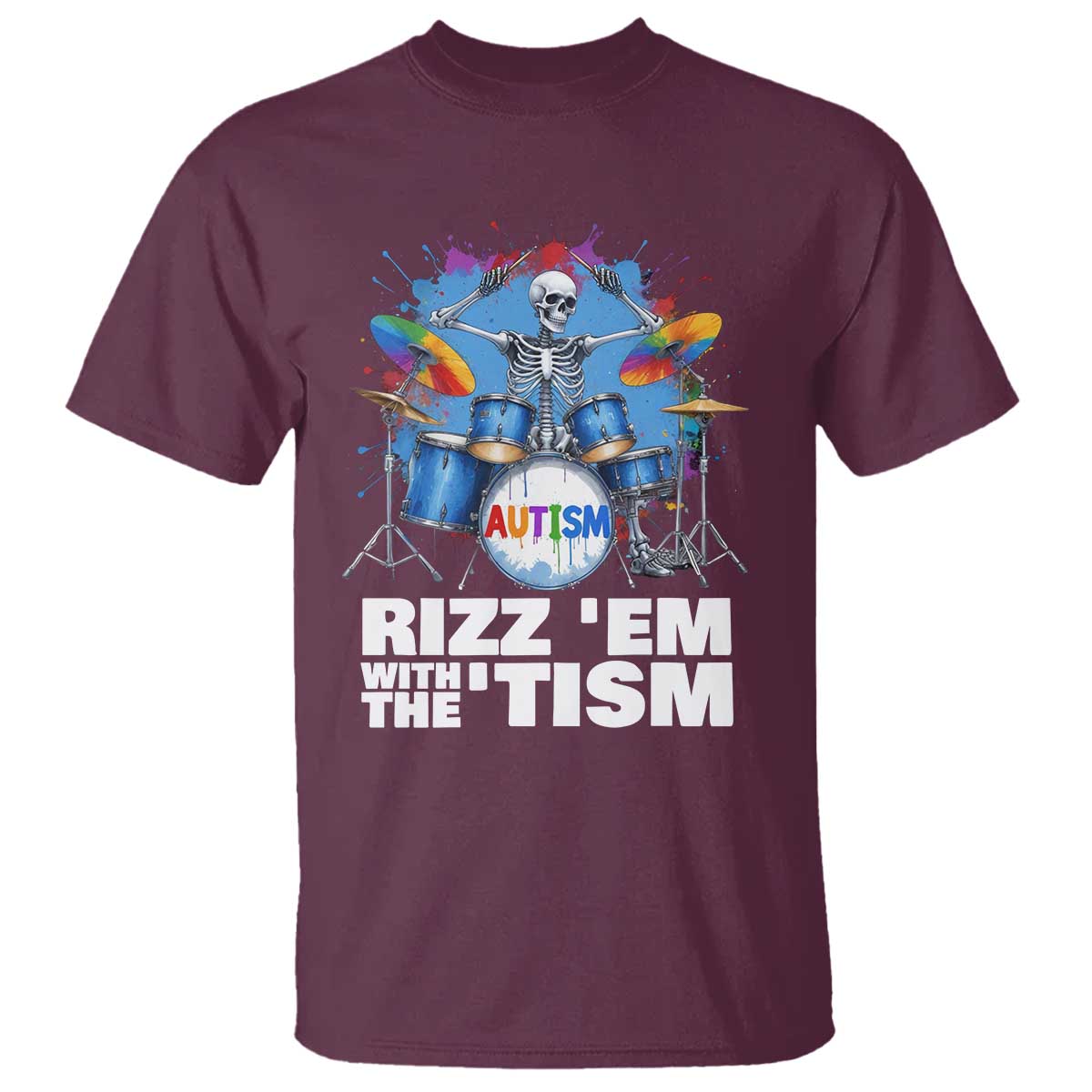 autism-skeleton-meme-t-shirt-rizz-em-with-the-tism-meme-autistic-drummer