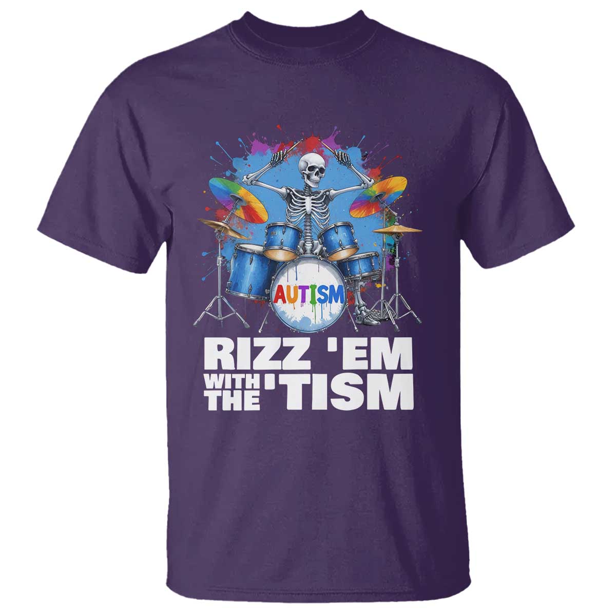 Autism Skeleton Meme T Shirt Rizz Em With The Tism Meme Autistic Drummer