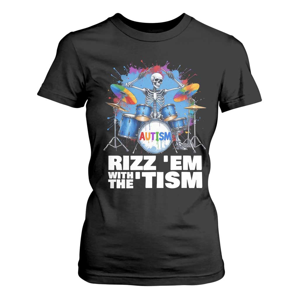 Autism Skeleton Meme T Shirt For Women Rizz Em With The Tism Meme Autistic Drummer