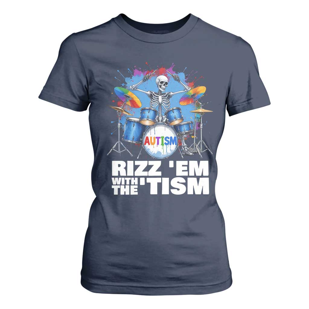 Autism Skeleton Meme T Shirt For Women Rizz Em With The Tism Meme Autistic Drummer