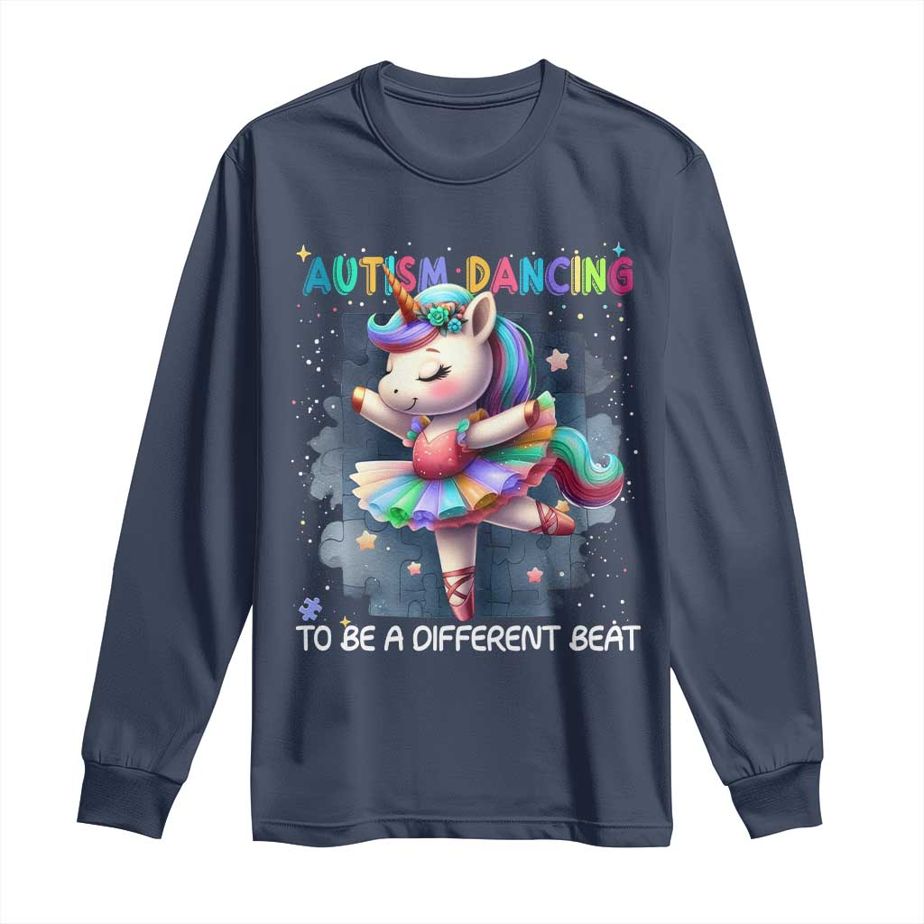 Autism Support Unicorn Long Sleeve Shirt Ballet Dancing To A Different Beat