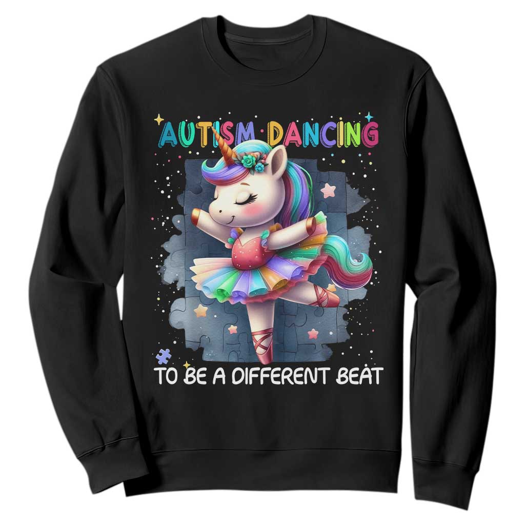Autism Support Unicorn Sweatshirt Ballet Dancing To A Different Beat