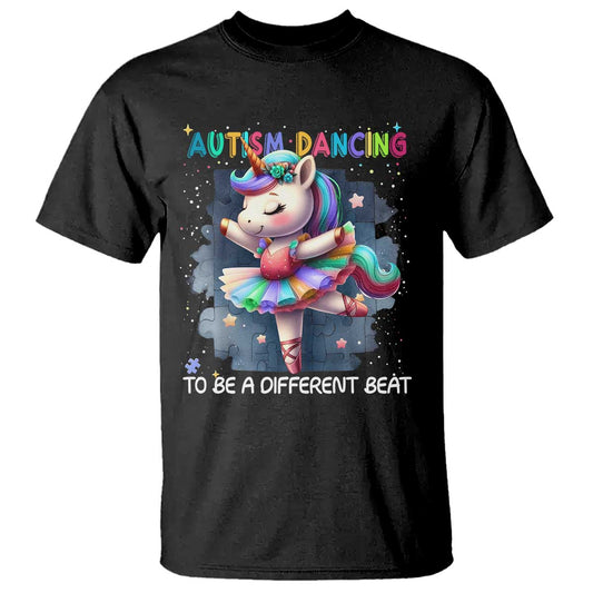Autism Support Unicorn T Shirt Ballet Dancing To A Different Beat