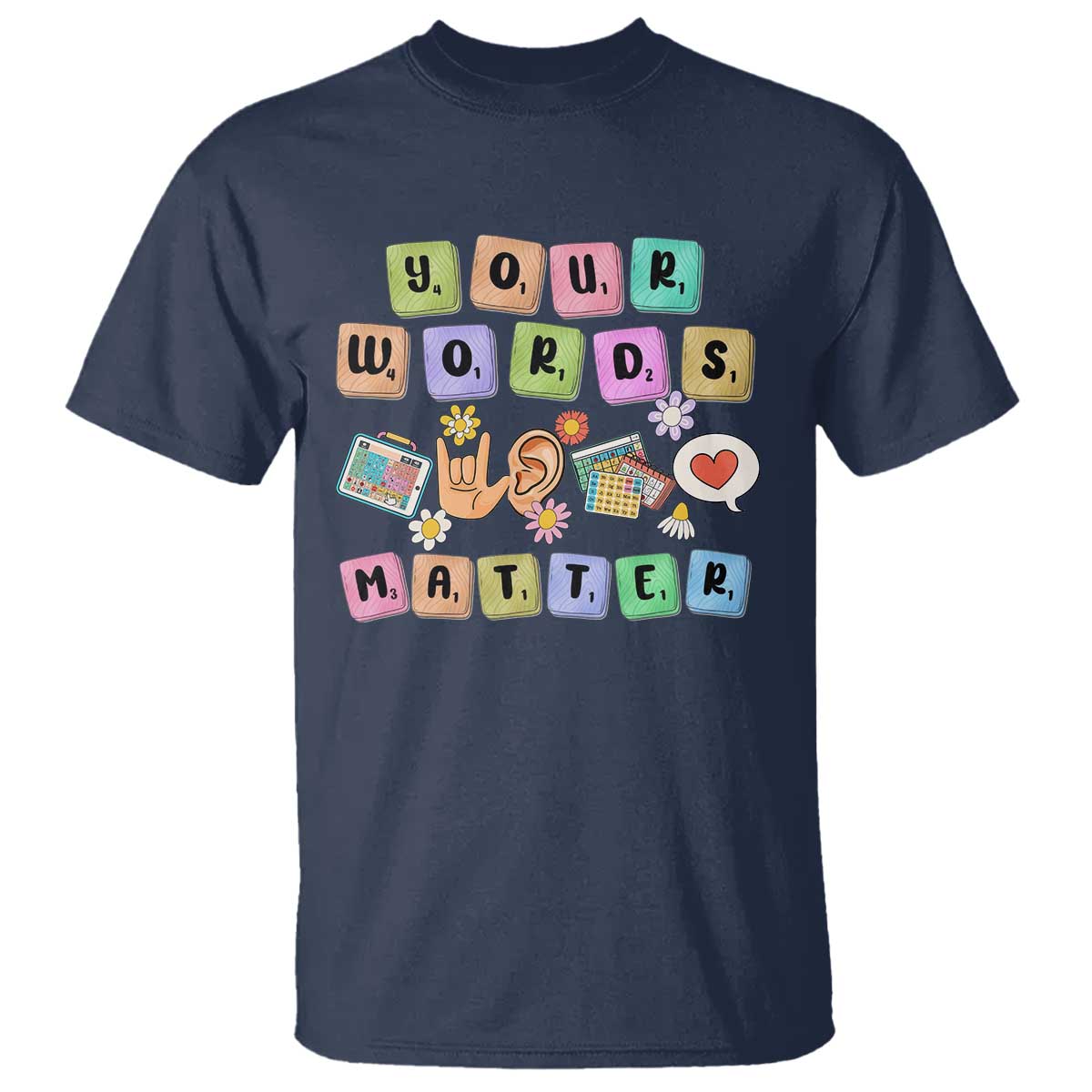 Autism Support Your Words Matter T Shirt Neurodiversity Special Education Sped Teacher
