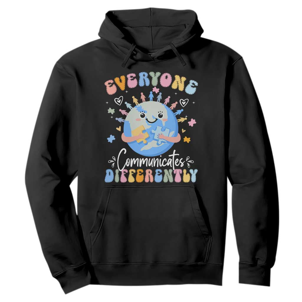 Autism Support Sped Teacher Hoodie Everyone Communicates Differently