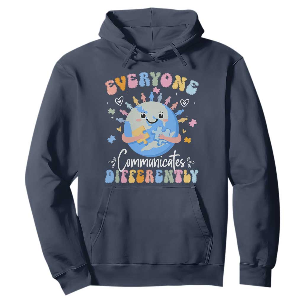 Autism Support Sped Teacher Hoodie Everyone Communicates Differently