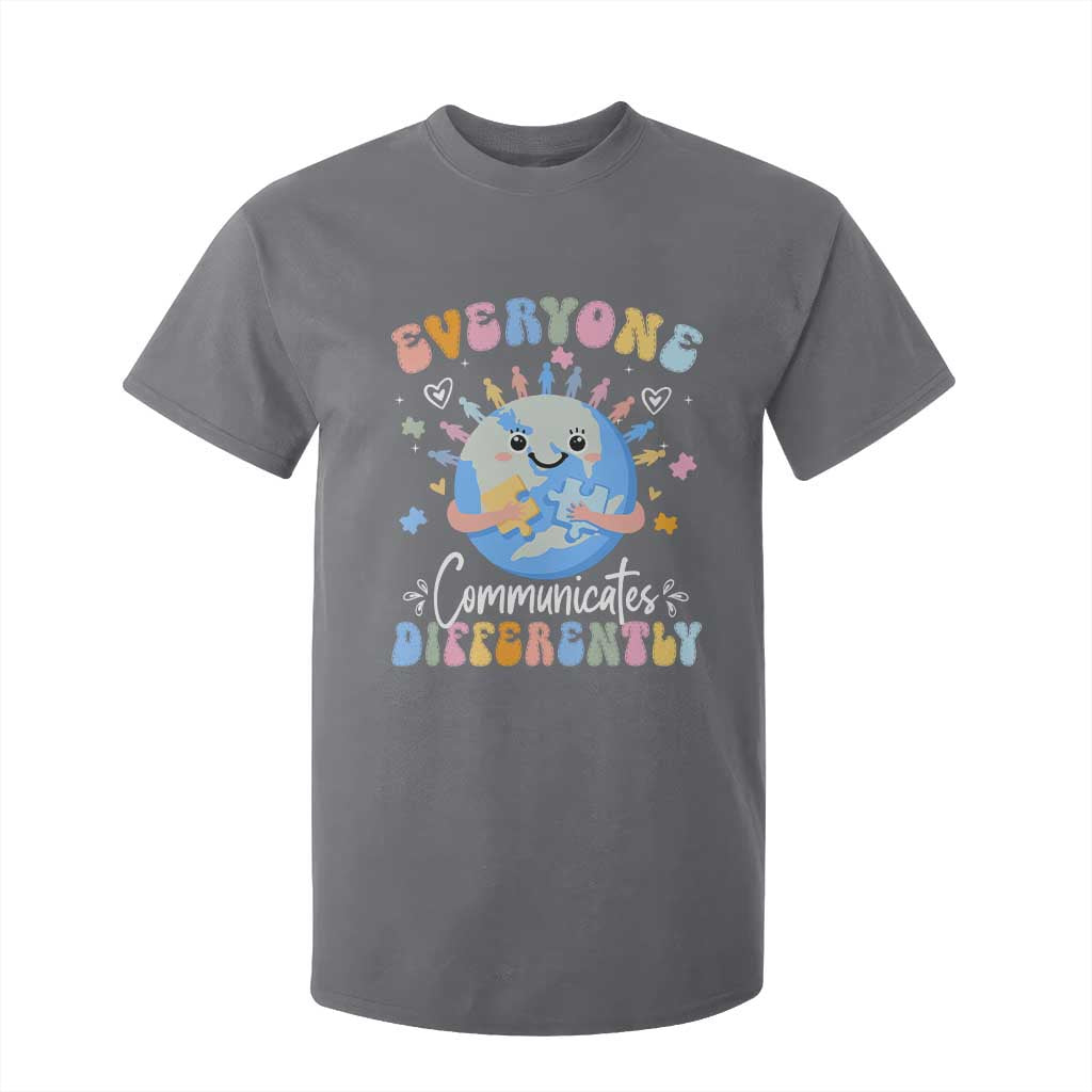 Autism Support Sped Teacher T Shirt For Kid Everyone Communicates Differently