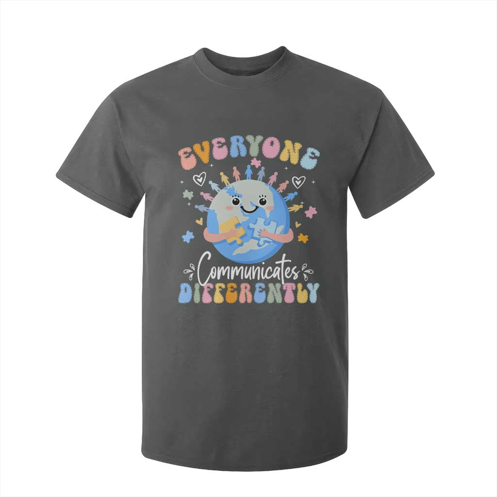 Autism Support Sped Teacher T Shirt For Kid Everyone Communicates Differently