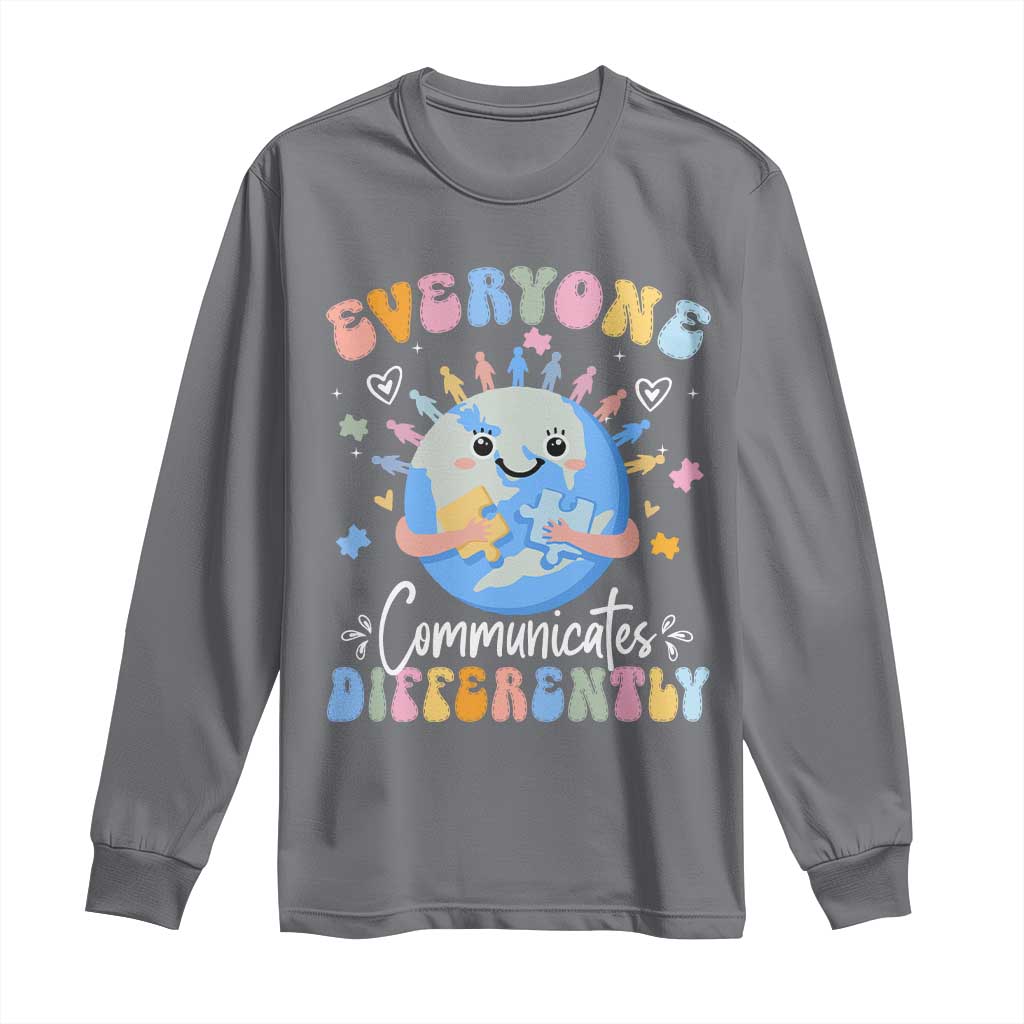 Autism Support Sped Teacher Long Sleeve Shirt Everyone Communicates Differently