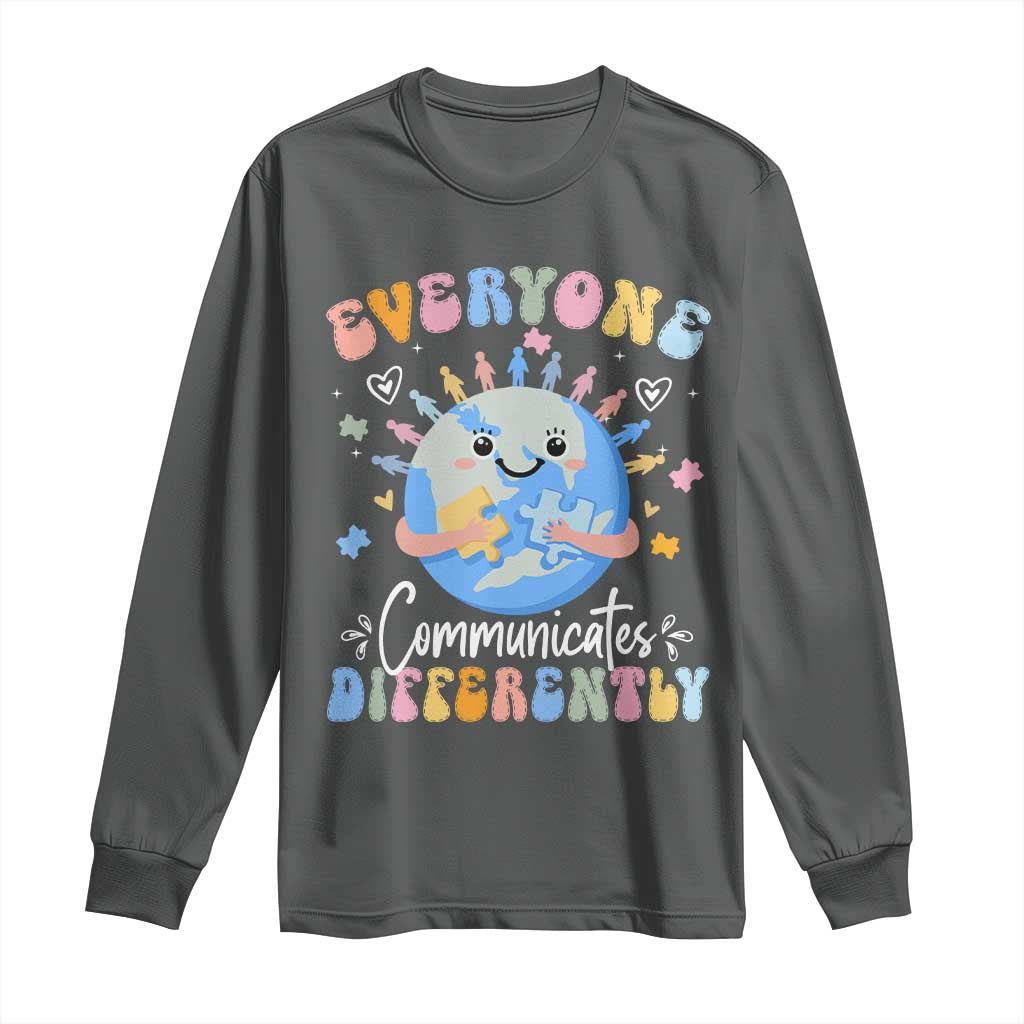 Autism Support Sped Teacher Long Sleeve Shirt Everyone Communicates Differently