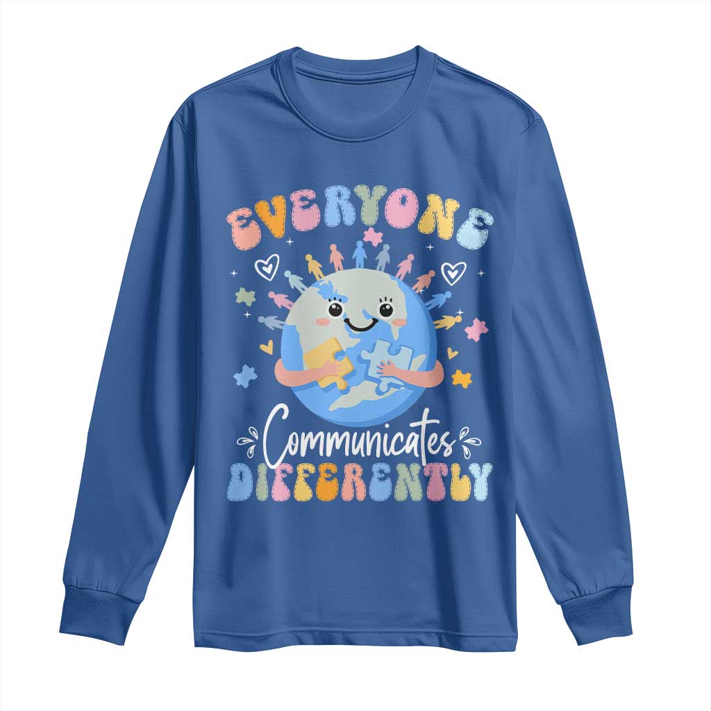 Autism Support Sped Teacher Long Sleeve Shirt Everyone Communicates Differently