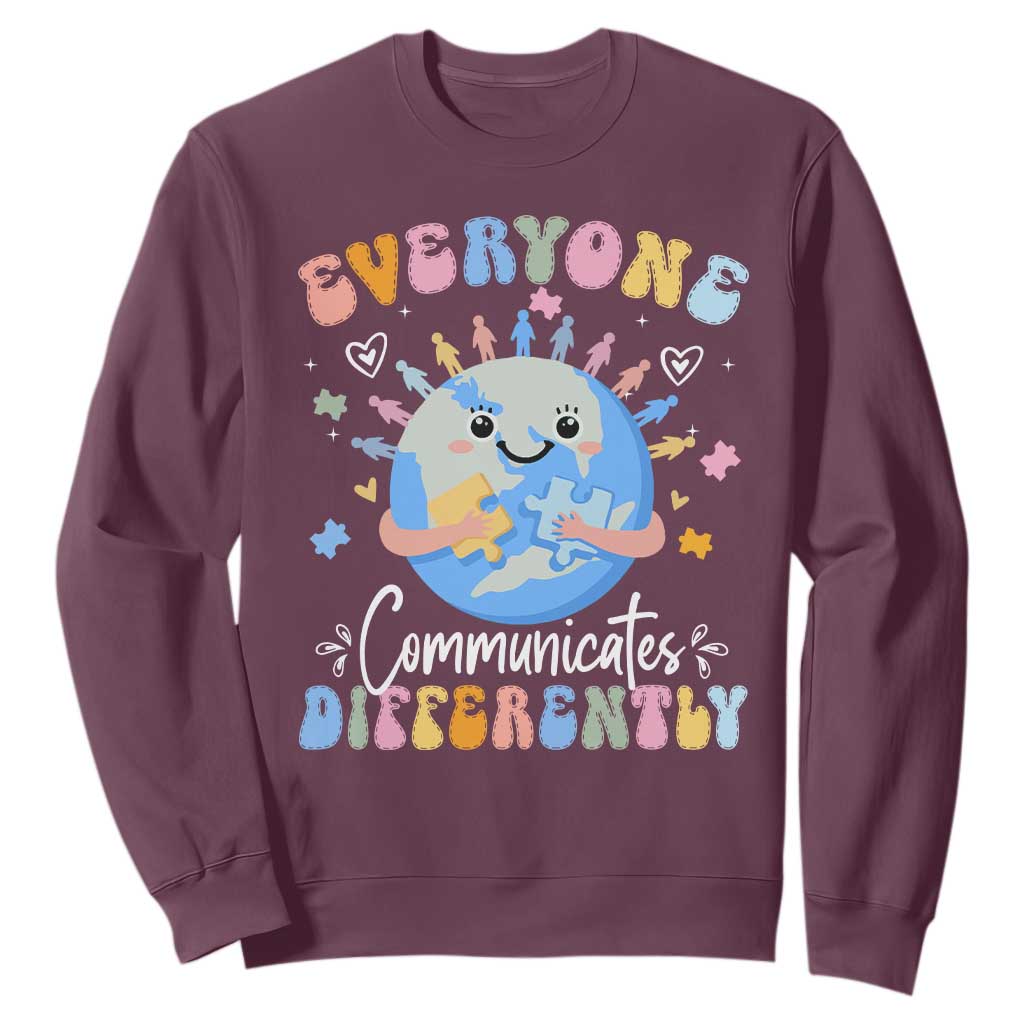 Autism Support Sped Teacher Sweatshirt Everyone Communicates Differently