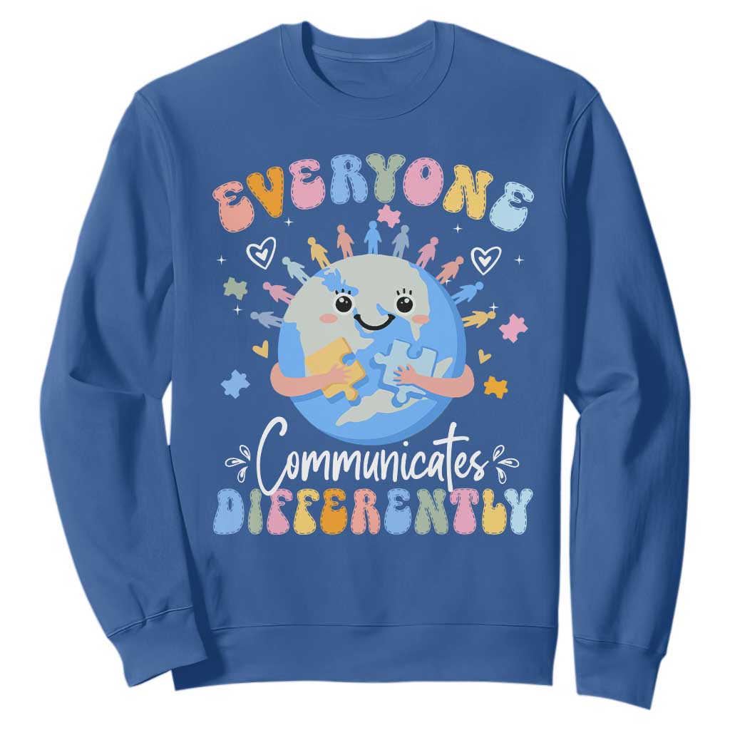 Autism Support Sped Teacher Sweatshirt Everyone Communicates Differently